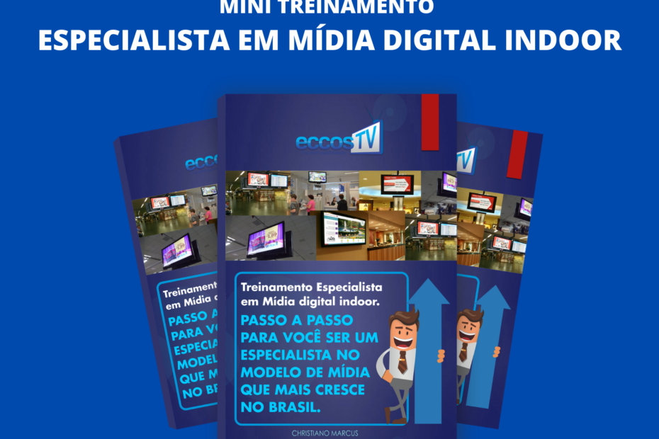 MINI TREINAMENTO ESPECIALISTA EM MIDIA DIGITAL INDOOR
